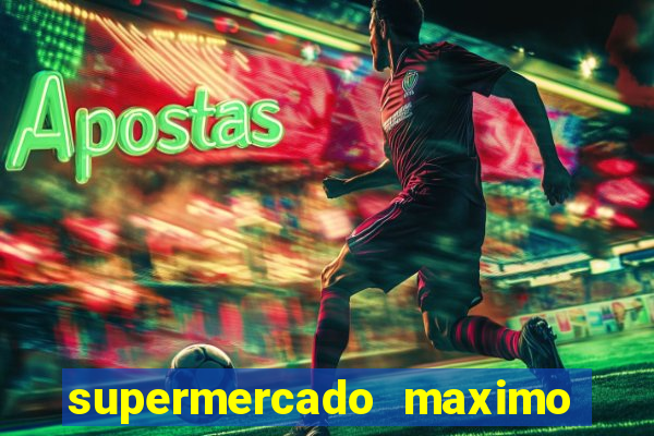 supermercado maximo cruzeiro sp ofertas